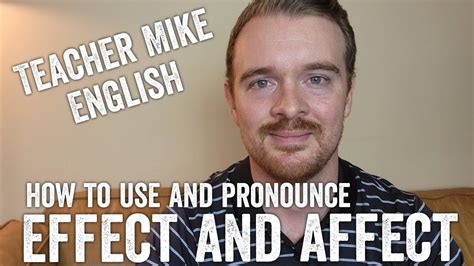 How To Use And Pronounce Effect And Affect Correctly Youtube
