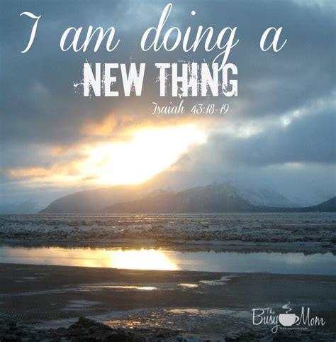 And new things await us in the new year. A New Things {Isaiah 43 & Free Scripture Printable}