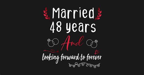 48th Wedding Anniversary Married 48 Years Wedding Anniversary T