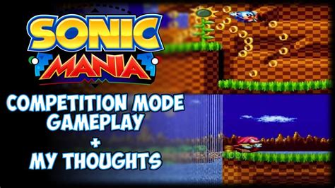 Sonic Mania Competition Mode Gameplay Thoughts Youtube