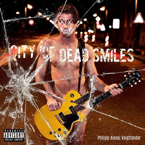 City Of Dead Smiles Album By Philipp Alexej Voigtländer Spotify