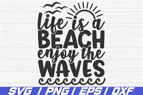 Life Is A Beach Enjoy The Waves Svg Cut File Cricut 1227124 Cut