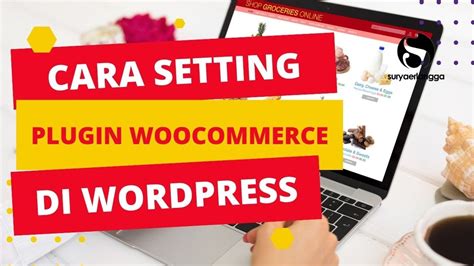 Cara Setting Woocommerce Di Wordpress Bagian Tutorial Wordpress