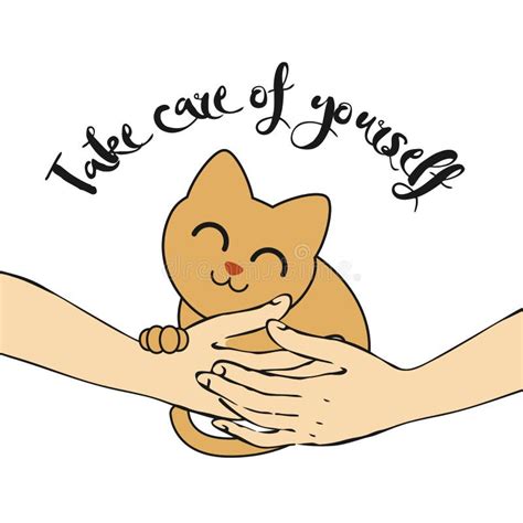 Female Hands Are Holding Brown Cat Take Care Of Yourself Text Stock