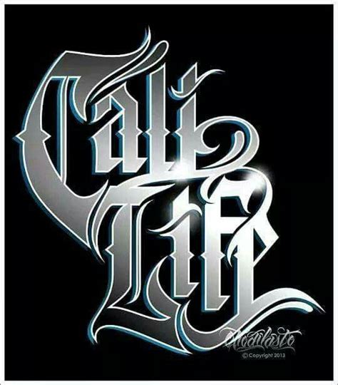 Cali Life Chicano Lettering Graffiti Logo Lettering Alphabet
