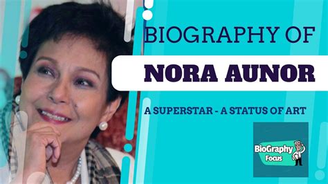 The Biography Of Nora Aunora Superstar And A Status Of Beautyang Biography Ng Nora Aunor Youtube