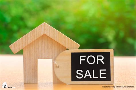 Tips For Selling A Home Out Of State