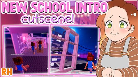 New School Intro Cutscene First Look At The New Welcome System And My