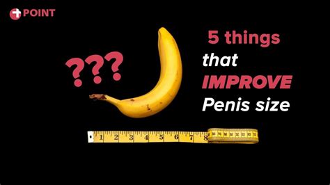 How To Increase Penis Size Naturally Penis Enlargement Exercises To