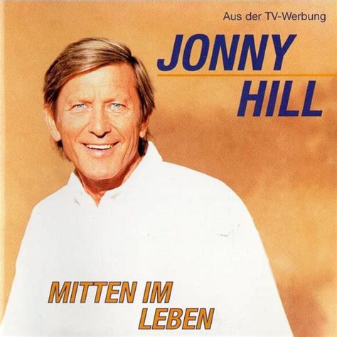 Jonny Hill Mitten Im Leben Lyrics And Tracklist Genius