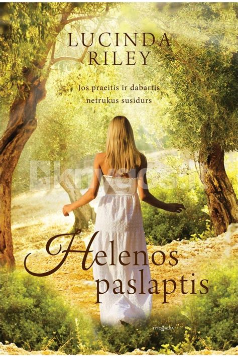 Update information for lucinda riley ». Helenos paslaptis - Knygos.lt