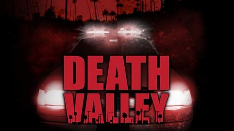 A year ago, vampires, werewolves and zombies mysteriously descended upon the streets of california's san fernando valley. Death Valley | TV fanart | fanart.tv