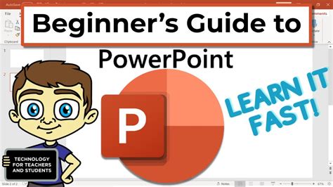 The Beginners Guide To Microsoft Powerpoint