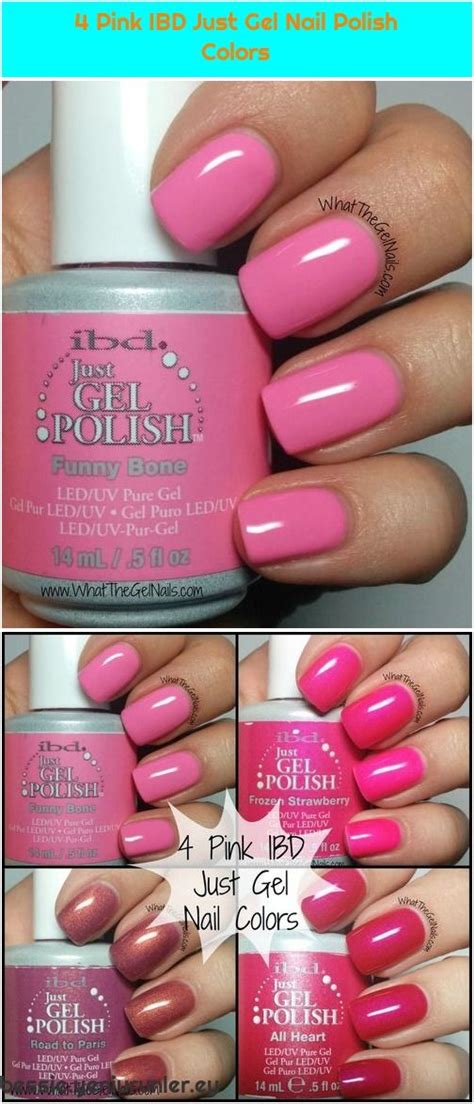 4 Pink Ibd Just Gel Nail Polish Colors In 2020 Nail Polish Gel Nail