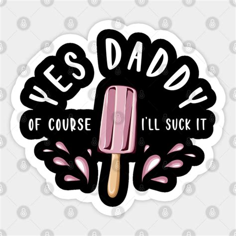 Bdsm Daddy Suck Bdsm Sticker Teepublic