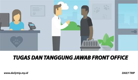 Maybe you would like to learn more about one of these? Tugas Dan Tanggung Jawab Front Office Hotel