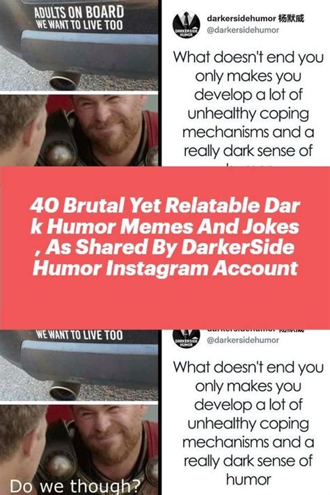 40 Brutal Yet Relatable Dark Humor Memes And Jokes As Shared By Darkersidehumor Instagram