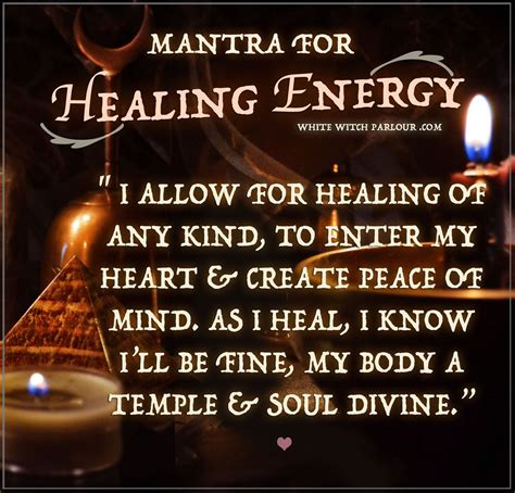 Mantra For Healing Energy The White Witch Parlour Energy Healing