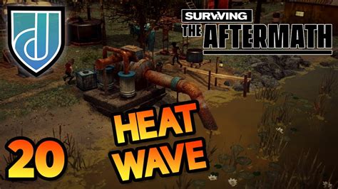 Surviving The Aftermath Episode 20 Water Crisis New Alliances Dlc