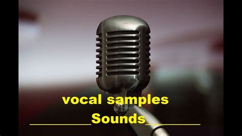 Vocal Samples Sound Effects All Sounds Youtube