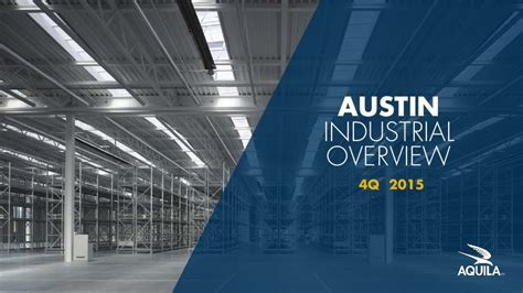 Austin Industrial Overview 4q 2015