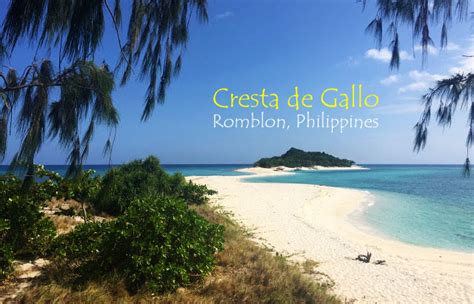Cresta De Gallo Island The Most Beautiful Island In Romblon Escape
