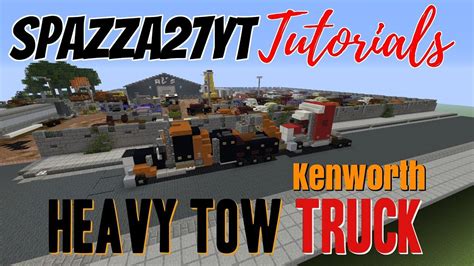 Minecraft Kenworth Heavy Tow Truck Tutorial Youtube