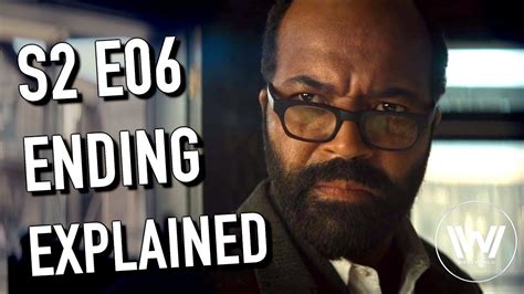 Westworld Season 2 Episode 6 Ending Explained Youtube