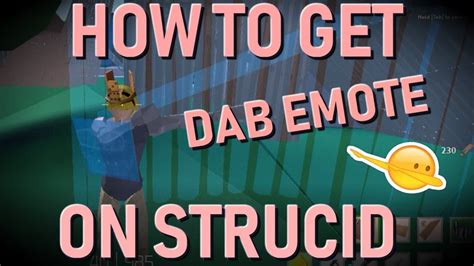 How To Get Dab Emote On Strucid 🤑 Youtube