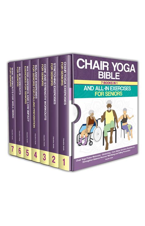 Chair Yoga Bible And All In Exercises For Seniors 7 Books In 1 Chair