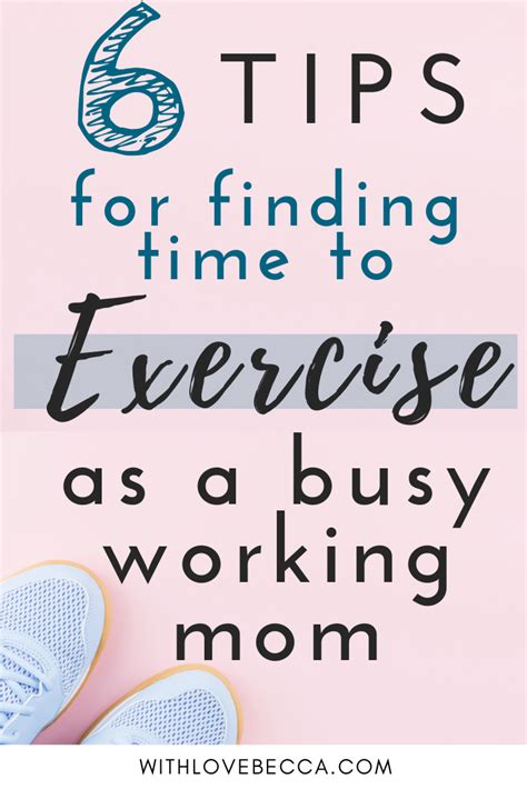 working out as a working mom tips and tricks to make it happen with love becca busy mom life