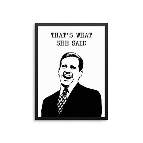 Thats What She Said Poster The Office Tv Show Quote Art Etsy That