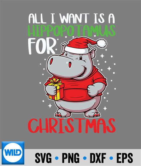 Hippo Svg I Want Hippopotamus Christmas Svg Wildsvg