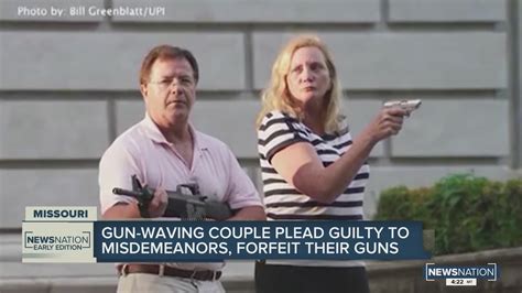 St Louis Gun Waving Couple Pleads Guilty To Misdemeanors Youtube
