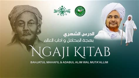 Live Ngaji Kitab Adabul Alim Wal Mutaallim Episode Youtube