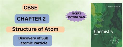 Cbse Class 11 Discovery Of Sub Atomic Particle Detail And Preparation