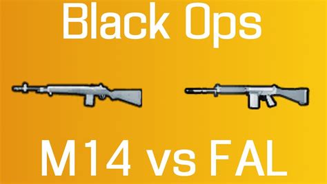 M14 Vs Fal Call Of Duty Black Ops Youtube