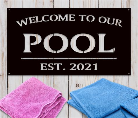 Custom Pool Sign Welcome To Our Pool Sign With Est Date Personalized