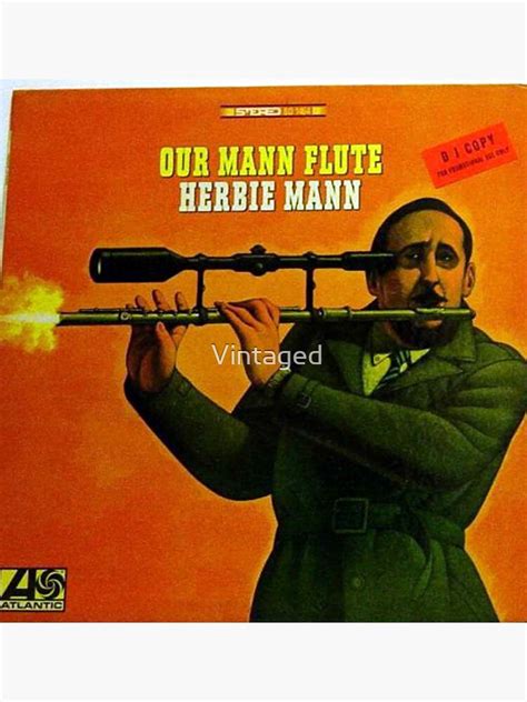 herbie mann our mann flute jazz spy flute poster for sale by vintaged redbubble