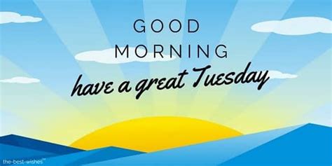 116 Lovely Good Morning Tuesday Images Wishes And Pictures Good