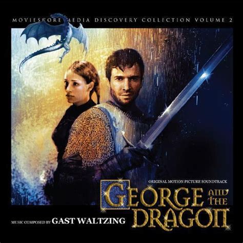 Album George And The Dragon Original Motion Picture Soundtrack De