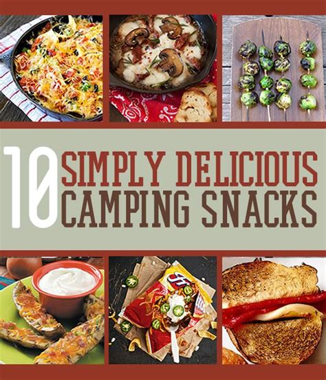 Camping Snacks Camping Snacks Campfire Food Camping Food