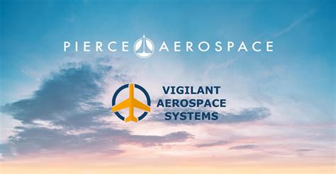 Pierce Aerospace Announces Partnership With Vigilant Aerospace