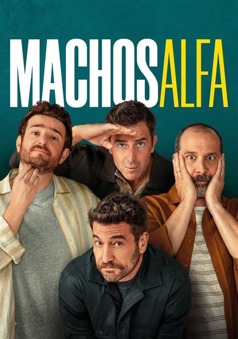 Machos alfa Ver la serie online completa en español