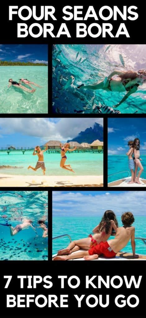 Four Seasons Bora Bora 7 Key Tips To Make Paradise Even