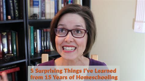 5 Surprising Things Ive Learned From 15 Years Of Homeschooling