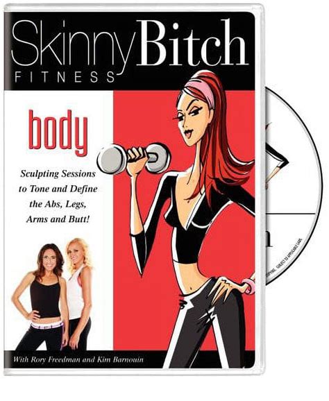 Skinny Bitch Body