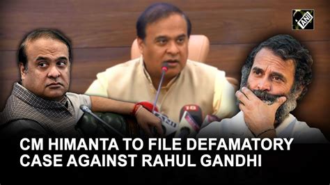 “will File Defamatory Case” Assam Cm On Rahul Gandhis Adani Tweet Youtube