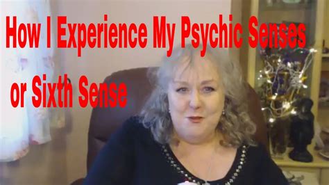 How I Experience My Psychic Senses How It Feels To Be Psychic