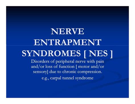 Nerve Entrapment Syndromes Nes Disorders Of Peripheral Nerve With
